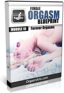 Female Orgasm Blueprint Module 10