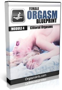 Female Orgasm Blueprint Module 4